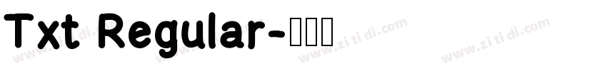 Txt Regular字体转换